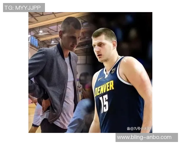 杨瀚森与约基奇差距明显但若能突破将成篮球界的全垒打